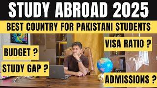 Study Abroad 2025 | Best Country for Pakistani Students | Low Budget Study in Europe 2025 |