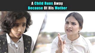 A Child Runs Away Because Of His Mother | Purani Dili Talkies | Hindi Short Films