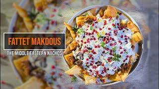 Fattet Al-Makdous I Middle Eastern Nachos  I فتتہ المکدوس I I MEAT or VEG Option I EID SPECIAL