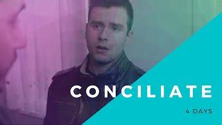 Conciliate (4 days...)