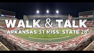 Walk & Talk: Arkansas 31, Mississippi State 28