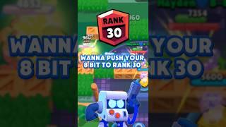 Rank 30 8 Bit Guide  #brawlstars #rank30 #8bit #brawlstarstips #brawlstarsguide