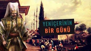 YENİÇERİ OCAĞINDA BİR GÜN GEÇİRMEK | Mekanda Yolculuk