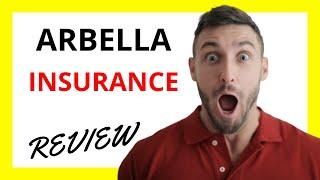  Arbella Insurance Review: Pros and Cons