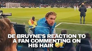 Fan Give Complement On Kevin de Bruyne Hair ‍️ See His Reaction 