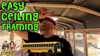 NEW WAY to Frame Bus Skoolie Ceiling ~ Easier Than You Think!