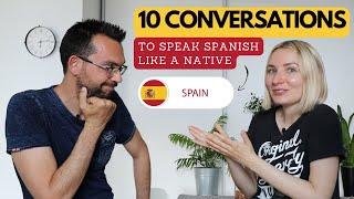 ► 10 Intermediate Spanish Conversations That Will Help You Speak Like a Native Spanish Speaker 