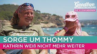 Thommys Gesundheitszustand wird immer kritischer  | Goodbye Deutschland