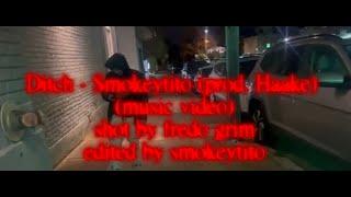 Ditch - Smokeytito (prod. Haake) (music video)