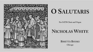 O Salutaris, Nicholas White