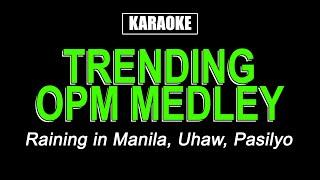 Karaoke - Trending OPM Medley