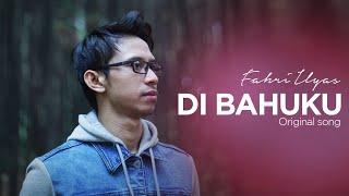 Fahri Ilyas - Di Bahuku