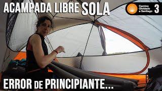 Acampada Libre Sola ️ en el Camino de Santiago | Camino Olvidado 3 | LowCosTravellers