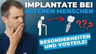 Implantate bei älteren Patienten: Besonderheiten und Vorteile