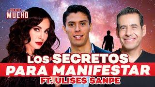 HAZ ESTO para MANIFESTAR en tu VIDA ft. Ulises Sanpe | De Todo Un Mucho Martha Higareda Yordi Rosado