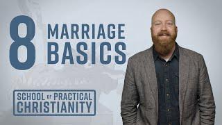 Marriage Basics | Toby Sumpter (School of Practical Christianity #8)