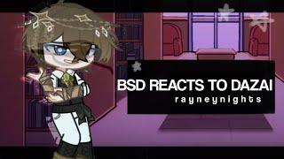 – BSD REACTS TO OSAMU DAZAI | X2 SPEED | rayneynights