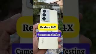 Realme 14x Camera Zoom Test #phonetech #smartphone #tech