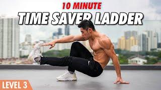 10 Minute Bodyweight Ladder | Time Saver Cardio (Level 3)