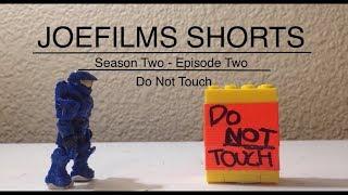 JoeFilms Shorts S2E2 - Do Not Touch