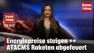 Energiepreise steigen ++ ATACMS Raketen abgefeuert