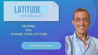 #CostaRicaMatt - Why do I Do This?! | Costa Rica Real Estate Guidance and Listings