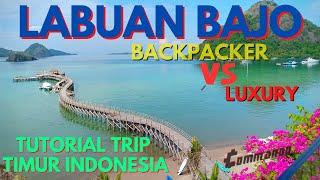 Backpacker ke Labuan Bajo??? Atau Liburan Mewah??? Panduan Lengkap Trip LABUAN BAJO!!!