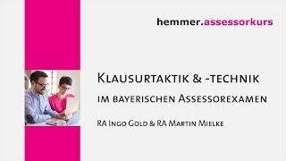 Klausurtaktik und -technik im bayerischen Assessorexamen - Juristisches Repetitorium hemmer