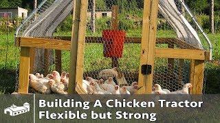 How To Build a Chicken Tractor Flexible and Strong - AMA S6:E2