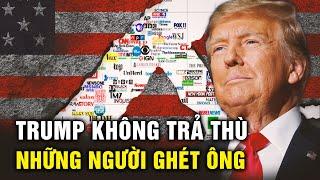 TT Trump: Tôi không trả thù những người đối xử rất bất công với tôi, mà cho họ cơ hội lần 2, lần 3