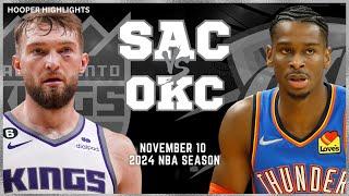 Sacramento Kings vs Oklahoma City Thunder Full Game Highlights | Nov 10 | 2024 NBA Season