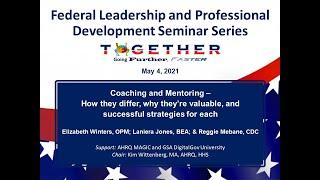 Coaching and Mentoring – Federal Leadership and Professional Development Seminar Series