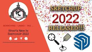 SketchUp 2022 Feature Review | What's New In SketchUp 2022