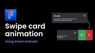 How to design swipe cards in Figma using Smart Animate