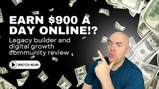 Digital Growth Community & Legacy Builder REVIEW! (Best Biz In 2024?)