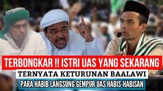 PARA HABIB SERANG UAS HABIS-HABISAN SETELAH TERBONGKAR ISTRINYA HABIBAH
