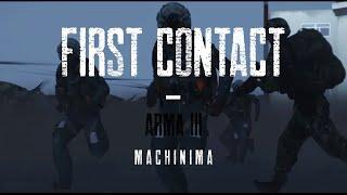 First Contact | Arma 3 Machinima (EPISODE 1)