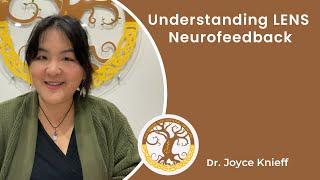 Understanding LENS Neurofeedback: A Guide by Dr. Joyce Knieff | Yggdrasil Naturopathic Medicine