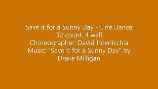 Save it for a Sunny Day - Line Dance