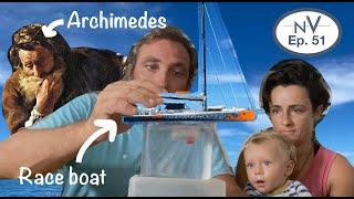 Can Archimedes help save our race boat? | Ep. 51