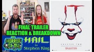 IT: CHAPTER 2 Final Trailer Reaction & Breakdown - The Horror Show - Hail To Stephen King EP170