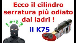 Cilindro europeo K75 Securemme, Sicurezza ad altissimi livelli