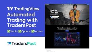 TradingView Automated Trading with TradersPost - Stocks, Options, Futures