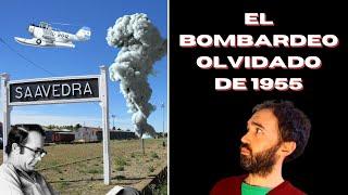 EL OTRO BOMBARDEO de 1955: SAAVEDRA - #VideoInútil