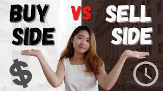 Buy Side vs. Sell Side | Key Differences in Job Function, Pay, and Hours