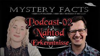 MF Podcast 02 : Nahtod | Erkenntnisse