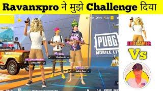 Ravanxpro ने मुझे challenge दिया / Pubg Lite video / END GAMER YT