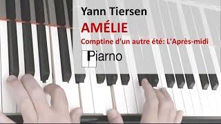 Amélie (Yann Tiersen) - Comptine d'un Autre été: L'Après-Midi - Piano cover