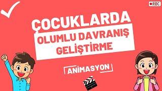 Olumlu Davranış Geliştirme | Öneriler |  Animasyon