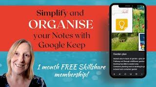 Intro to Simplify & Organise Your Notes with Google Keep (Skillshare Course)